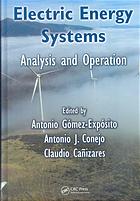 Electric Energy Systems : Analysis and Operation