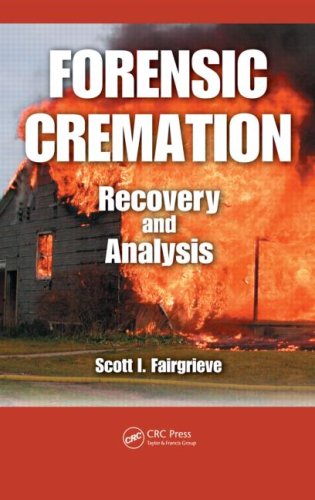 Forensic cremation recovery and analysis