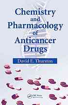 Chemistry and Pharmacology of Anticancer Drugs