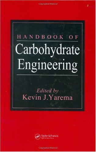 Handbook of Carbohydrate Engineering