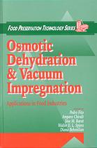 Osmotic dehydration & vacuum impregnation : applications in food industries