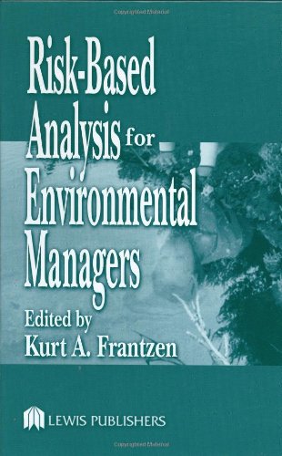 Risk-Based Analysis for Environmental Managers