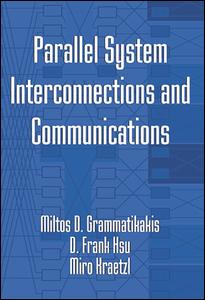 Parallel system interconnections and communications