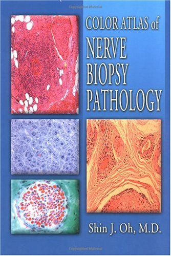 Color Atlas of Nerve Biopsy Pathology