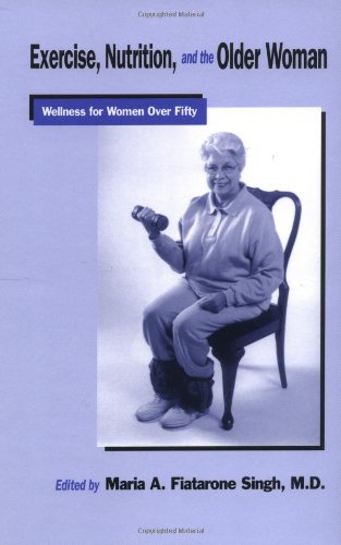 Exercise, Nutrition and the Older Woman