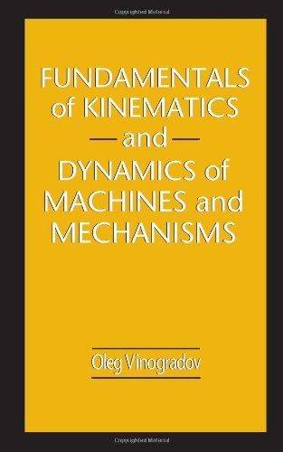 Fundamentals of Kinematics and Dynamics of Machines and Mechanisms