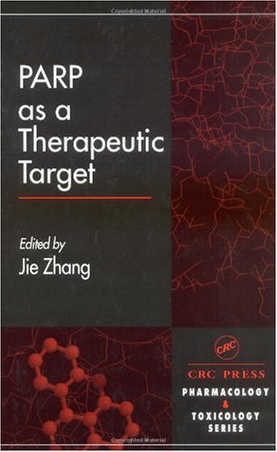 Parp as a Therapeutic Target. Pharmacology and Toxicology