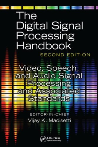 Video, Speech, and Audio Signal Processing and Associated Standards (Digital Signal Processing Handbook)