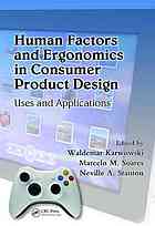 Human factors and ergonomics in consumer product design. [Volume 1] Methods and techniques