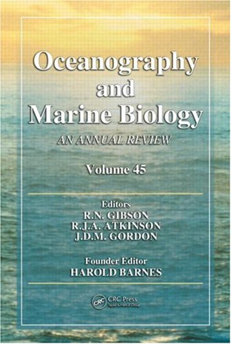 Oceanography and marine biology. Volume 45