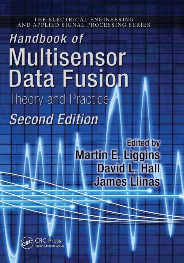 Handbook of Multisensor Data Fusion : Theory and Practice.