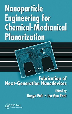 Nanoparticle Engineering for Chemical-Mechanical Planarization (Open Access)