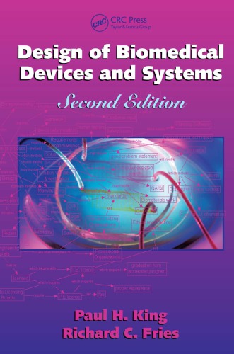 Design of Biomedical Devices and Systems Second edition