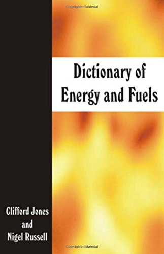 Dictionary Of Energy And Fuels