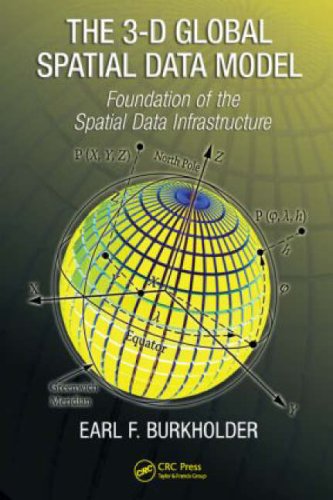 The 3-D global spatial data model : foundation of the spatial data infrastructure