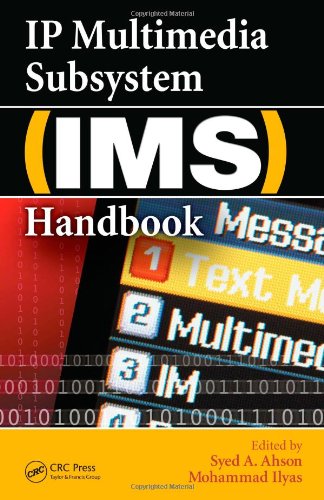 IP Multimedia Subsystem (Ims) Handbook