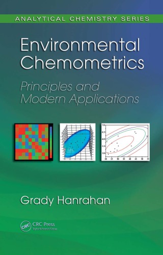 Environmental Chemometrics : Principles and Modern Applications.