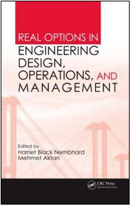 Real Options in Engineering Design, Operations, and Management