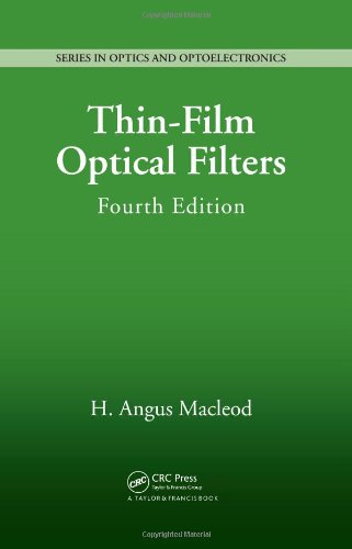 Thin Film Optical Filters (Series in Optics and Optoelectronics)