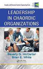 Leadership in Chaordic Organizations