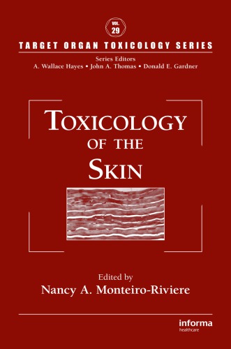 Toxicology of the Skin (Target Organ Toxicology Series)