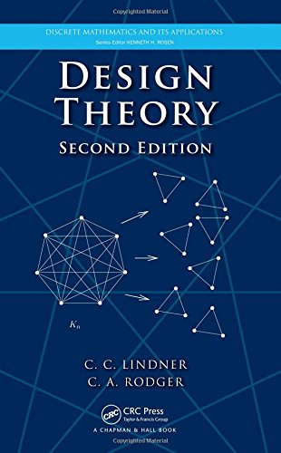 Design Theory (Discrete Mathematics and Its Applications)