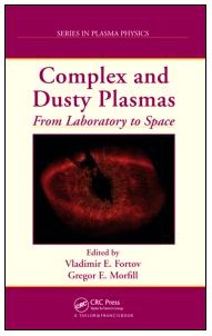 Complex and dusty plasmas : from laboratory to space