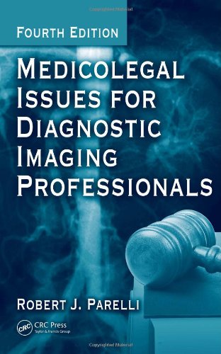 Medicolegal Issues for Diagnostic Imaging Professionals