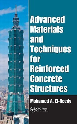 Advanced Materials and Techniques for Reinforced Concrete Structures