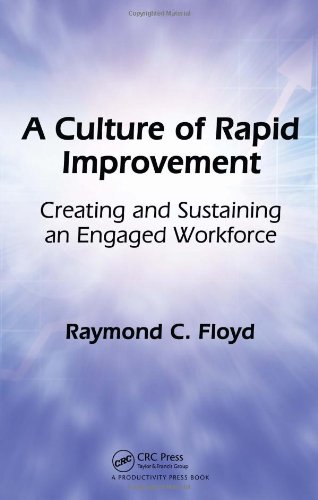 A Culture of Rapid Improvement