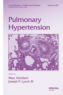 Pulmonary Hypertension (Lung Biology In Health And Disease)