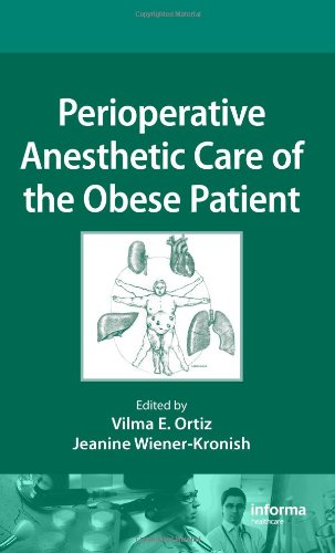 Perioperative Anesthetic Care of the Obese Patient