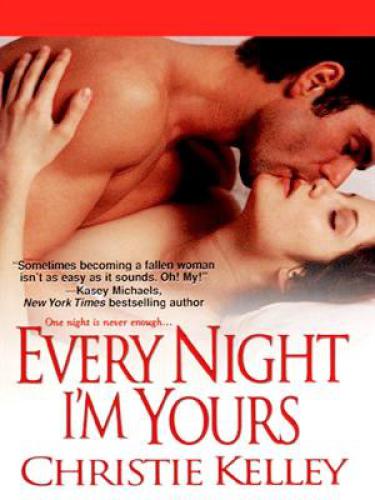 Every Night I'm Yours