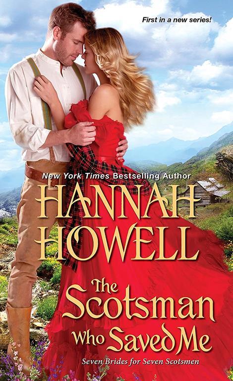 The Scotsman Who Saved Me (Seven Brides/Seven Scotsmen)