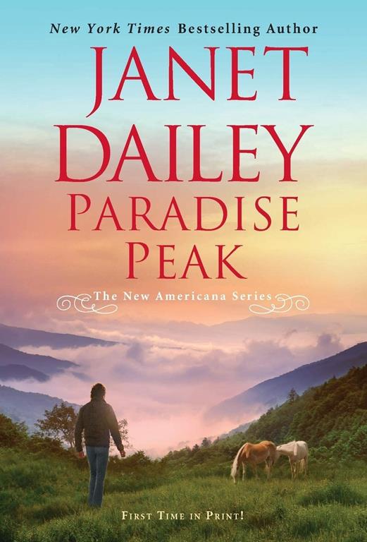 Paradise Peak: A Riveting and Tender Novel of Romance (The New Americana Series)