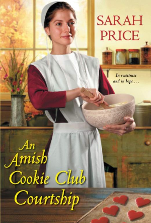 An Amish Cookie Club Courtship (The Amish Cookie Club)