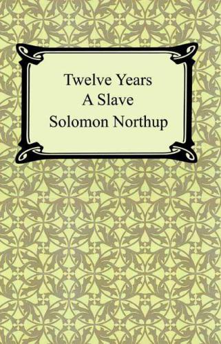 Twelve years a slave