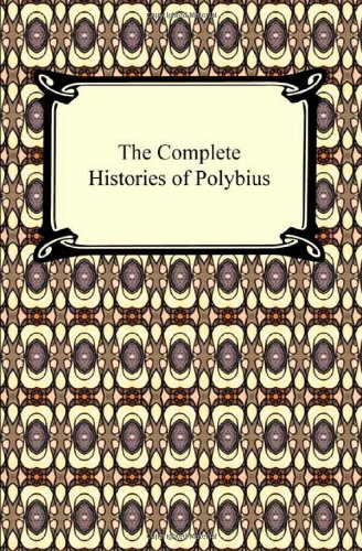 The Complete Histories of Polybius