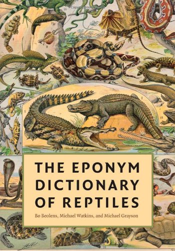 The Eponym Dictionary of Reptiles