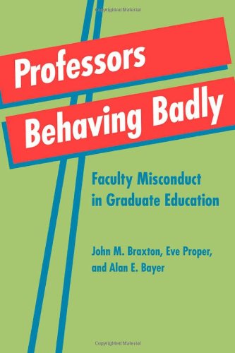 Professors Behaving Badly