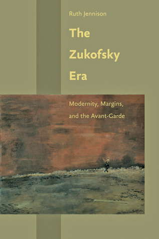 The Zukofsky Era