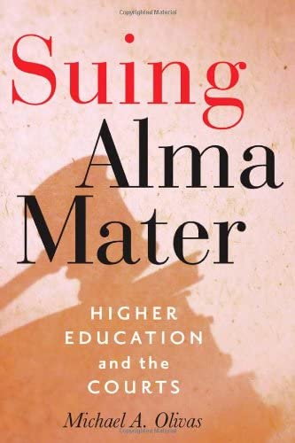 Suing Alma Mater: Higher Education and the Courts