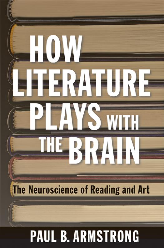 How Literature Plays with the Brain