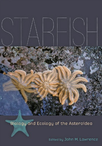 Starfish Biology and Ecology of the Asteroidea