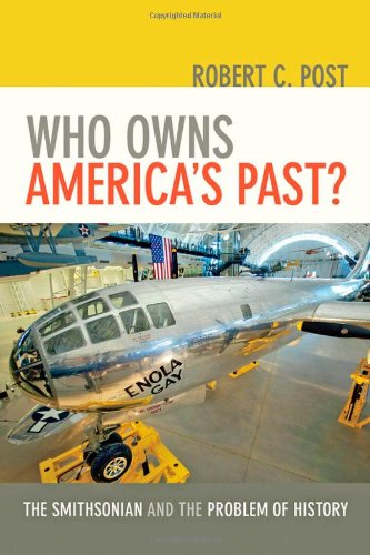 Who Owns America's Past?