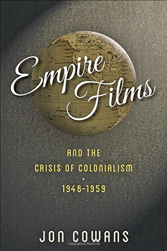 Empire Films and the Crisis of Colonialism, 1946-1959