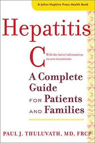 Hepatitis C: A Complete Guide for Patients and Families