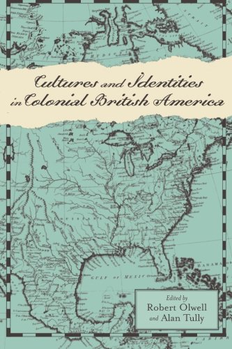 Cultures and Identities in Colonial British America