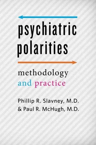 Psychiatric Polarities: Methodology and Practice