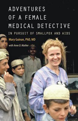 Adventures of a Female Medical Detective